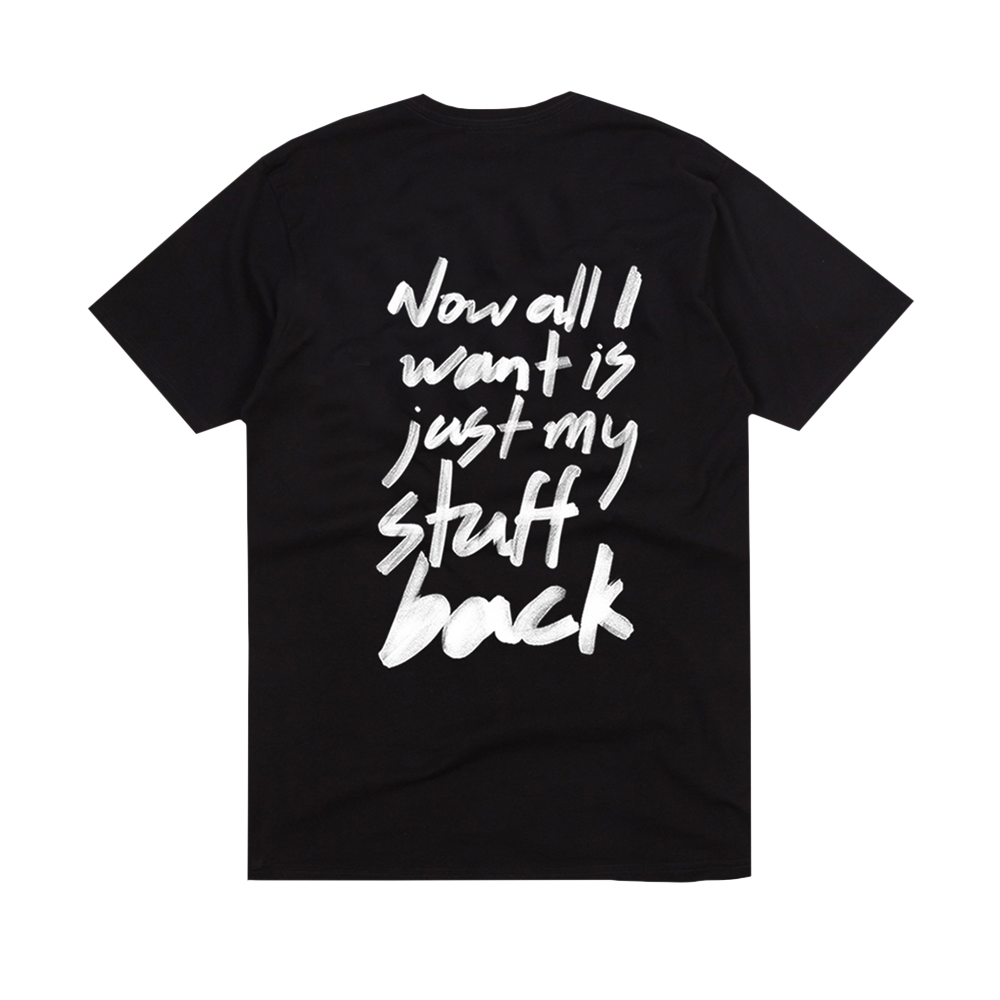 WANT MY STUFF BACK BLACK T-SHIRT - Misc
